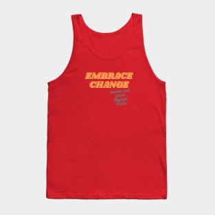 Embrace Change Tank Top